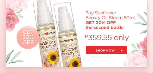 Buy Sunflower Beauty Oil Bloom 50ml, get the 2nd bottle for 20% OFF