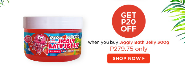 GET PP20 OFF when you buy Jiggly Bath Jelly 