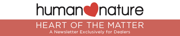 Heart of the Matter - A Newsletter Exclusively for Dealers