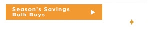 Season's Savings Bulk Buys