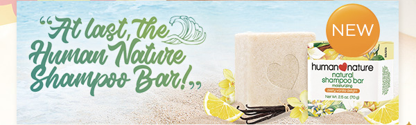 At last, the Human Nature Shampoo Bar