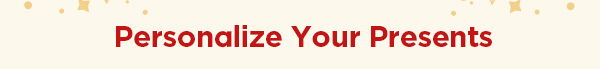 Personalize Your Presents